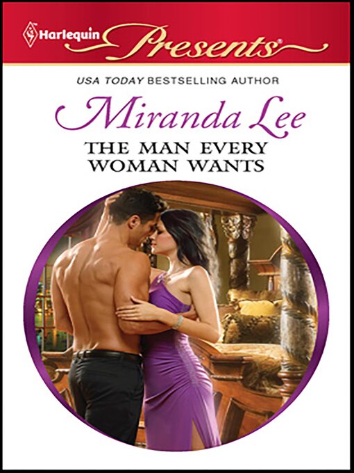 Title details for The Man Every Woman Wants by Miranda Lee - Available